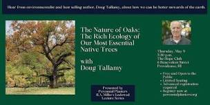 The Nature of Oaks  The Rich Ecology of our Most Essential Native Trees,