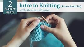 Intro to Knitting (2 session class)