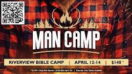 Man Camp 2024 - April 12th-14th