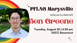 PFLAG Marysville Zooms with Ben Greene!