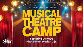 Disney’s High School Musical 2 Theatre Camp