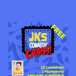 JKS Comedy Chaos - Edinburgh Preview Edition