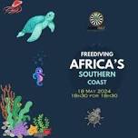 Freediving Africa’s Southern Coast: A Whole New World in Video