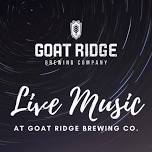 Live Music at Goat Ridge Brewing Co.