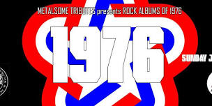 Metalsome Tributes Presents: 1976 - FREE SHOW