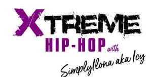 Xtreme Hip Hop with Simply ILona aka Icy,