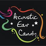 Acoustic Ear Candy