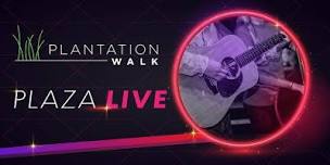 Plantation Walk Plaza Live   Free Live Music Performances on Select Nights,