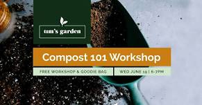 Compost 101 Workshop - June