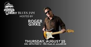 CDBS BLUES Jam Hosted by Roger Girke