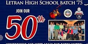 LETRAN HIGH SCHOOL BATCH 75 - 50th GOLDEN ALUMNI HOMECOMING