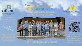 Hopelands Concert Series - Presents Wayne Hoey Big Band