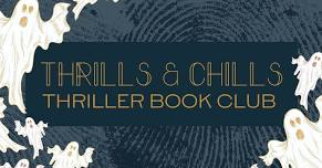 Thrills & Chills Book Club