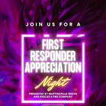 2024 First Responder Appreciation Night