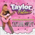 Taylor Nation Tribute Show