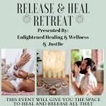 Release & Heal Retreat