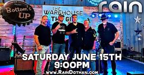 Bottom's Up Live at Rain Dothan!