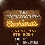 The Bourg Brothers at Cochiara’s