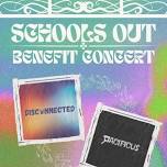 Schools Out Benefit Concert