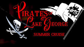 Pirates of Lake George Summer Cruise