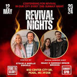 Revival Nights in Pearl, Mississippi