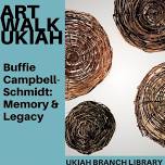 Art Walk Ukiah Featuring Buffie Campbell-Schmidt