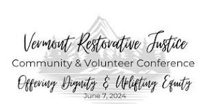 Vermont's Annual Restorative Justice Conference