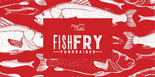 First Choice Fish Fry Fundraiser