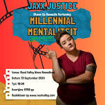 Jaxx Justice Millennial Mentaliteit