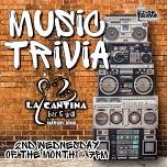 MUSIC TRIVIA @ La Cantina Bar N Grill (Marion, IA) / 2nd Wednesday of the Month @ 7pm