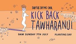 Kick Back: Tāwharanui