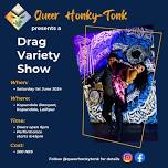 Queer Honky-Tonk Drag Variety Show