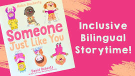 Someone Just Like You- Inclusive Bilingual Storytime!