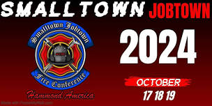 Small town Jobtown Fire Conference