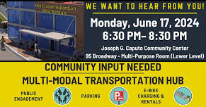 Multi-Modal Transportation Hub - Community Input Session