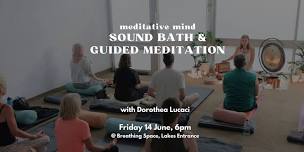 MEDITATIVE MIND: Sound Bath & Guided Meditation (Lakes Entrance, Vic)