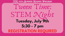 Tween Time: STEM Night