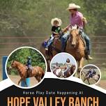 Hope Valley Ranch Horse Play Day