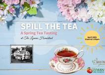 Spill the Tea - A Spring Tea Tasting at The Lyman Homestead