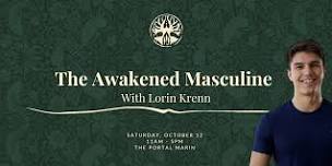 Evolve Into Your Masculine Power with Lorin Krenn