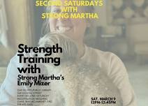 Second Saturdays with Strong Martha