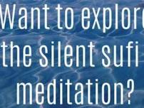 Come, join our Silent Sufi Meditation and explore the Inner Journey