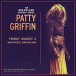 Dreamland Concert Series: Patty Griffin