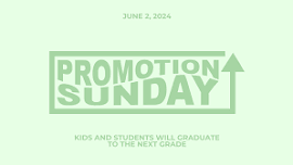 Promotion Sunday  — Valley View Christian Church