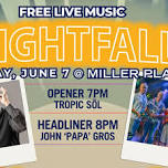 Nightfall Free Summer Concert Series . June 7