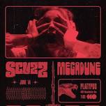 SCUZZ + Megadune at Platypus