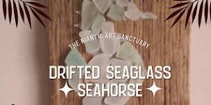 DIY Drifted Seaglass Seahorse