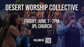 Worship Night @ JPL Church, Rancho Mirage