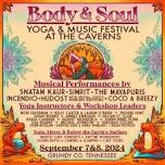 BODY & SOUL A Yoga & Music Festival at The Caverns 2024