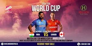 India vs Canada ICC Men's T20 World Cup 2024 Live at Haveli Indian Bistro